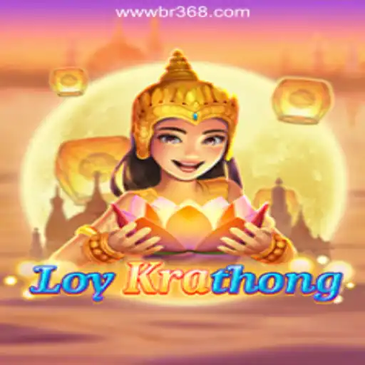 LoyKrathong: A Festive Gaming Experience with BR368.com Oficial Slots Brasil #1