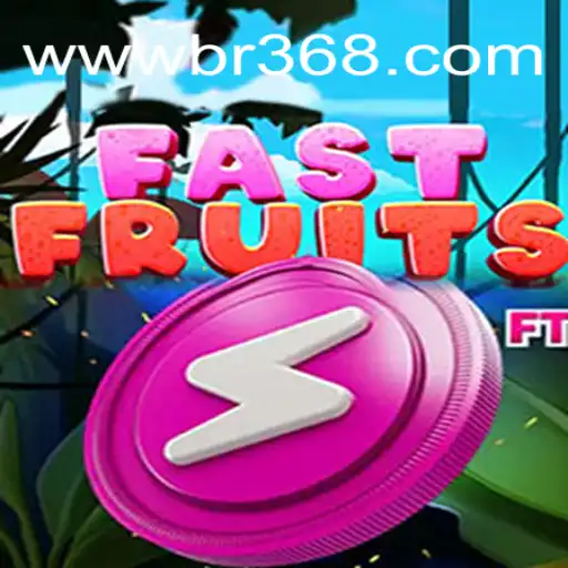 FastFruits: Dive into the Exciting World of Slots with BR368.com Oficial Slots Brasil #1