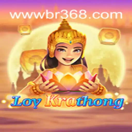 LoyKrathong: A Festive Gaming Experience with BR368.com Oficial Slots Brasil #1